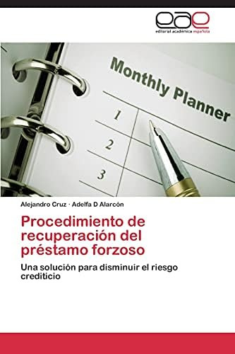 Libro: Procedimiento De Recuperación Del Préstamo Forzoso: