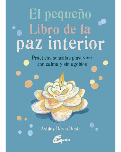 El Pequeño Libro De La Paz Interior ( Libro Nuevo Y Origin