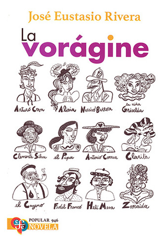 La Vorágine, De José Eustasio Rivera. 9585197633, Vol. 1. Editorial Editorial Fondo De Cultura Económica, Tapa Blanda, Edición 2024 En Español, 2024