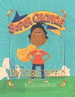 Libro Super George And The Invisible Shield - Laurie P Me...