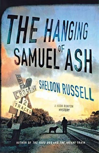 The Hanging Of Samuel Ash, De Sheldon Russell. Editorial St Martins Press 3pl, Tapa Blanda En Inglés