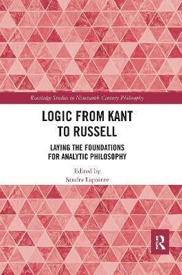 Libro Logic From Kant To Russell : Laying The Foundations...