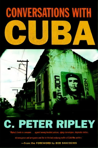 Conversations With Cuba, De C. Peter Ripley. Editorial University Georgia Press, Tapa Blanda En Inglés