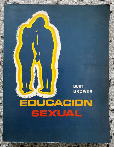 Educación Sexual Información Planes De Enseñanza Burt Brower