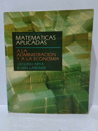 Libro Matemáticas Aplicadas A La Administración Y Economía 