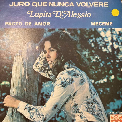 Vinilo Juro Que Nunca Volveré Lupita D'alessio Che Discos