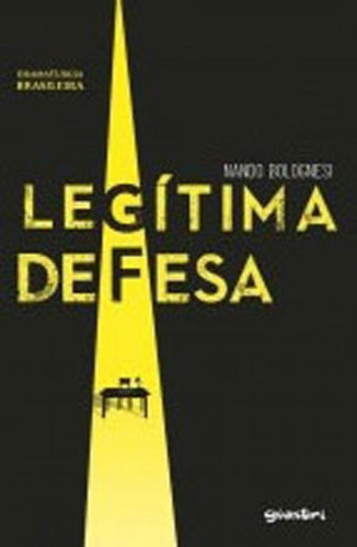 Legítima defesa, de BOLOGNESI, NANDO. Editora GIOSTRI, capa mole em português