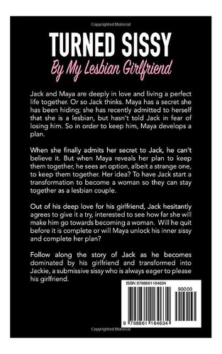 Libro: Turned Sissy By My Lesbian Girlfriend: The Complete
