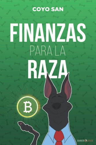 Libro: Finanzas Para La Raza (edición En Español)