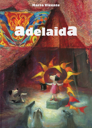 Adelaida, De Vicente Marta. Editorial Zorro Rojo, Tapa Dur 