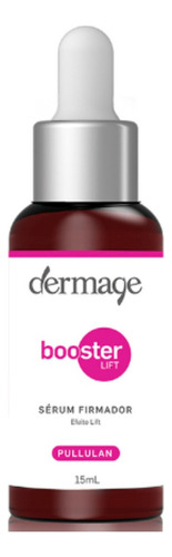 01 Unidade Booster Lift Dermage Sérum Firmador Com 15ml