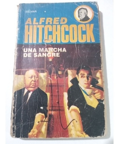 Una Mancha De Sangre, Alfredo Hitchok