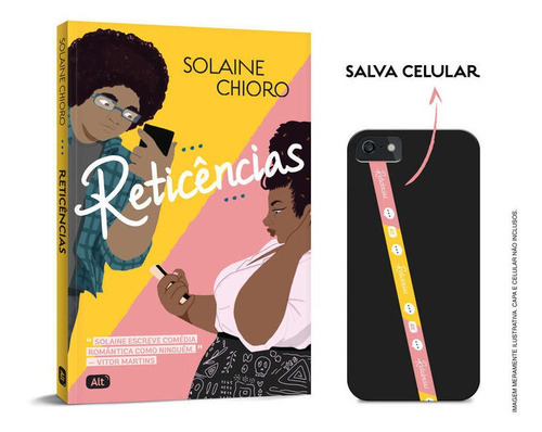 Reticências + Brinde (fita Salva Celular), De Chioro, Solaine. Editora Alt, Capa Mole Em Português
