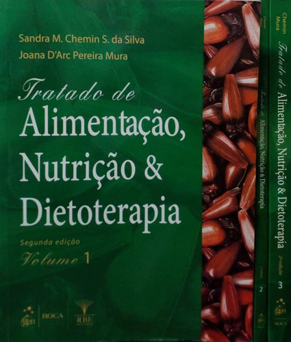 Livro Tratado De Alimentacao Nutricao & Dietoterapia - Com 3 Vols - Silva, Sandra M. Chemin S. Da / Mura, Joana D'arc Pereira [2014]