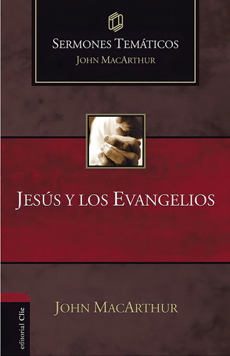 Sermones Temãâticos Sobre Jesãâs Y Los Evangelios, De Macarthur, John F.. Editorial Clie, Editorial, Tapa Blanda En Español