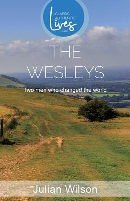 Libro The Wesleys : Two Men Who Changed The World (classi...