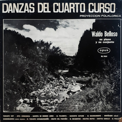 Waldo Belloso - Danzas Del Cuarto Curso Lp C