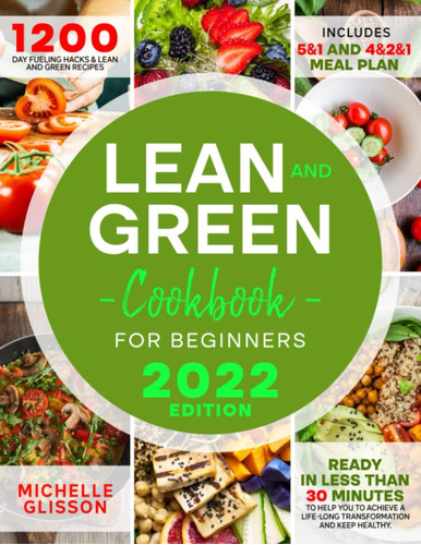Libro: Lean And Green Cookbook For Beginners 2022: 1200-day