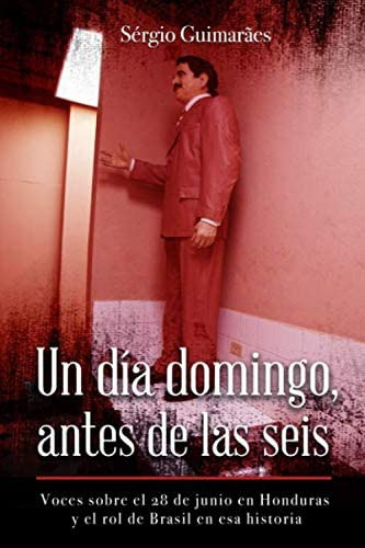 Libro: Un Día Domingo, Antes De Las Seis: Voces Sobre El 28 