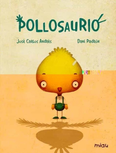 Pollosaurio (t.d)