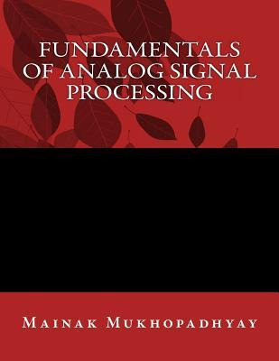 Libro Fundamentals Of Analog Signal Processing - Mainak M...