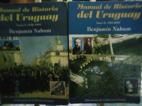 Historia Del Uruguay Tomo1 Y Tomo2 Benjamin Nahum