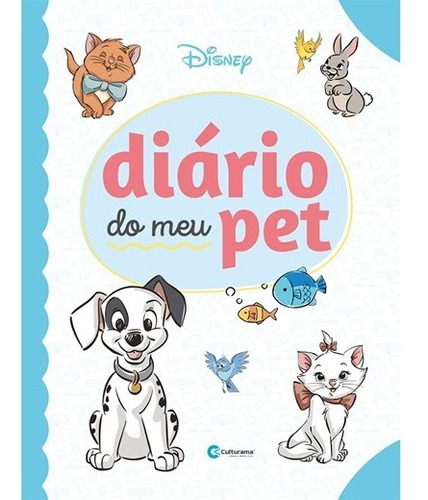 Imagem 2 de 5 de Diário Do Meu Pet Disney Baby Capa Dura Veterinário Cão Gato