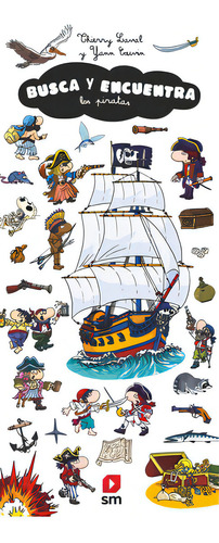 Busca y encuentra los piratas, de COUVIN, YANN. Editorial EDICIONES SM, tapa dura en español