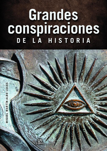 Libro Grandes Conspiraciones De La Historia - Martin-albo...