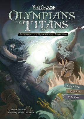 Olympians Vs. Titans: An Interactive Mythological Adventu...