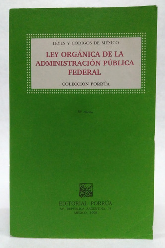 Leyes Y Códigos De México Ley Orgánica De La Admin Pública
