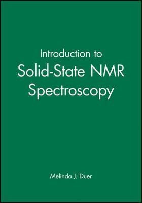 Introduction To Solid-state Nmr Spectroscopy - Melinda J....