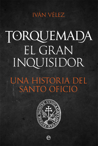 Torquemada. El Gran Inquisidor (libro Original)