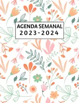 Comprar Agenda Semanal 2023-2024: Calendario Semanal Mensual D 61krp