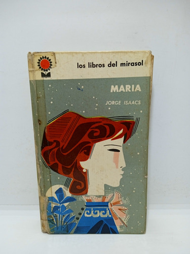 María - Jorge Isaacs - Literatura Colombiana - Costumbrismo 