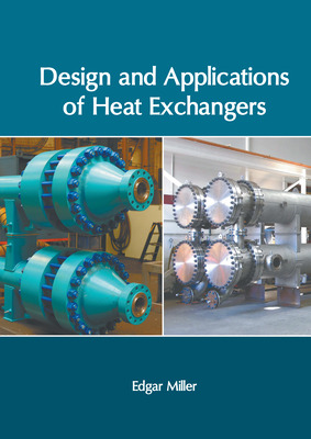 Libro Design And Applications Of Heat Exchangers - Miller...