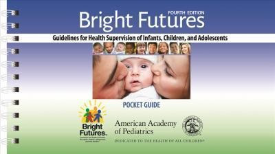 Bright Futures Pocket Guide : Guidelines For Health Super...