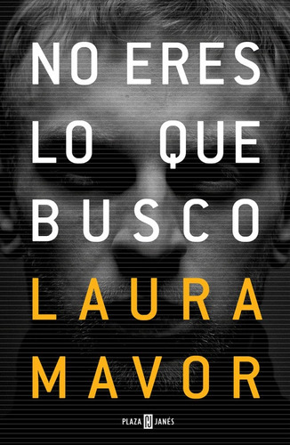 No Eres Lo Que Busco - Mavor, Laura -(t.dura) - *