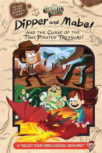 Gravity Falls: : Dipper And Mabel And The Curse Of The Time Pirates' Treasure!: A Select Your Own Choose-venture! Capa Dura  Ilustrado, 26 Julho 2016 Edição Inglês  Por Jeffrey Rowe (autor)