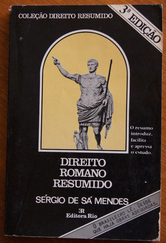 Livro Direito Romano Resumido - Sérgio De Sá Mendes