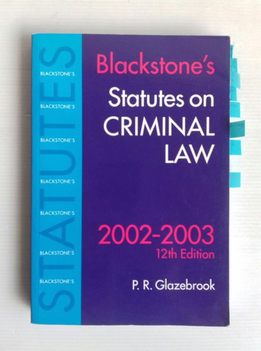 Blackstones Statutes On Criminal Law 2002 2003 P Glazebrook