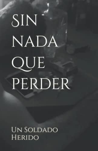 Sin Nada Que Perder