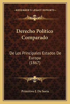 Libro Derecho Politico Comparado : De Los Principales Est...