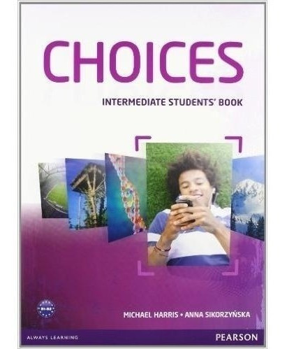 Choices Intermediate - Student´s Book - Pearson