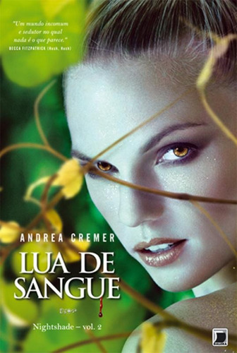 Nightshade: Lua de sangue (Vol. 2), de Cremer, Andrea. Série Nightshade (2), vol. 2. Editora Record Ltda., capa mole em português, 2012