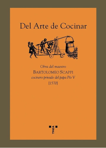 Del Arte De Cocinar | Bartolomeo Scappi