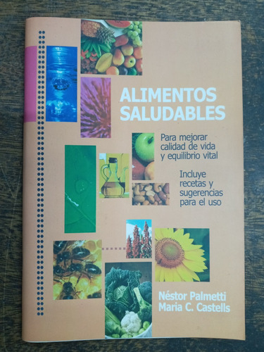 Alimentos Saludables * Nestor Palmetti *