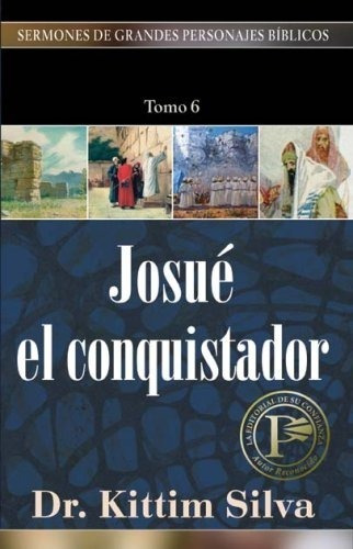 Josué El Conquistador Tomo 6