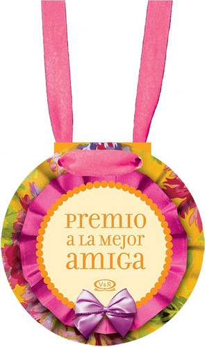 Premio A La Mejor Amiga - María Natalia Martínez - Ed. V 