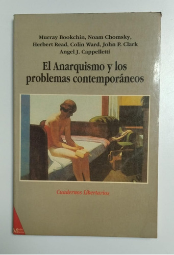 El Anarquismo Y Los Problemas Contemporáneos, Varios Autores